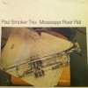 Paul Smoker Trio - Mississippi River Rat (LP)